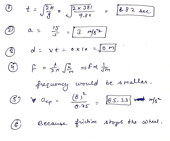 0 ta 2H color 2x 381 8. 82 sec J Z 19 9.80 2 a = Gl = 3 m/g2 o vta oxlo -10 om 3 4 = fram L afa fram frequency would be small