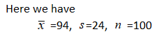 Here we have =94, s=24, n =100