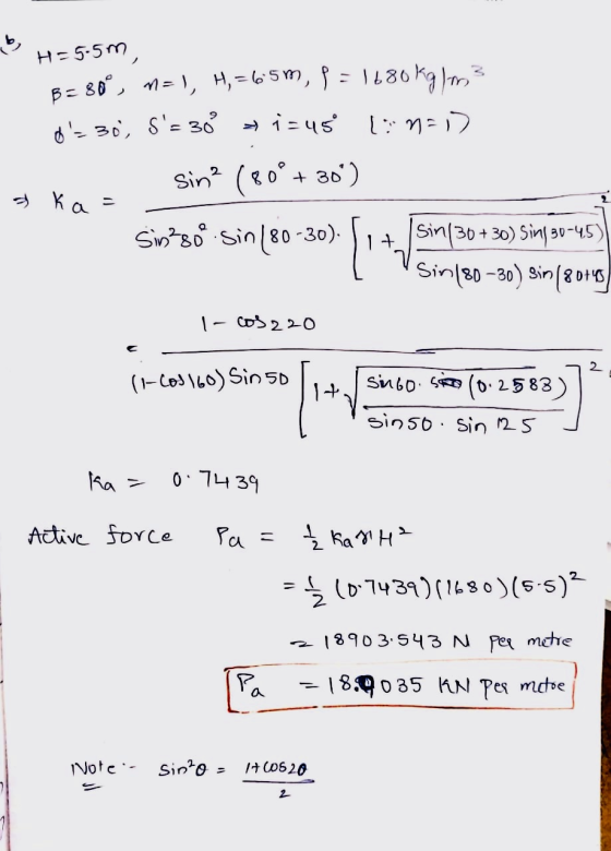 & H=5.5m, B=80°, n = 1, H, = 6.5m, p = 1680kg/m3 d=30, s= 30 + i=45° (n=1) . sin² (80° +30°) aka= Sin?80* sin(80-30). [1 +