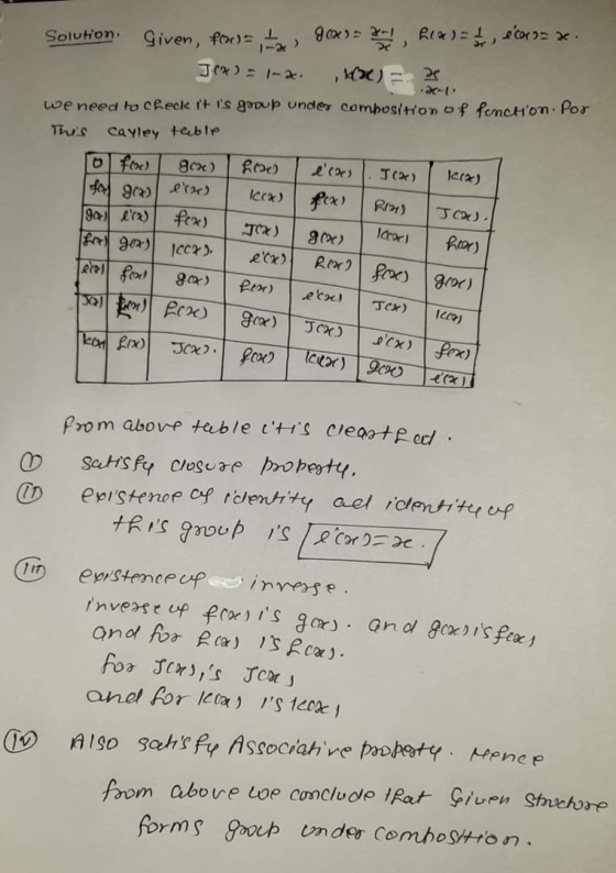 , dOes Solution. Given, for 90x) , Rex) J(*): 1-2. (X) = 2 we need to check it is gopup Undey composition of fenchon. Por Th