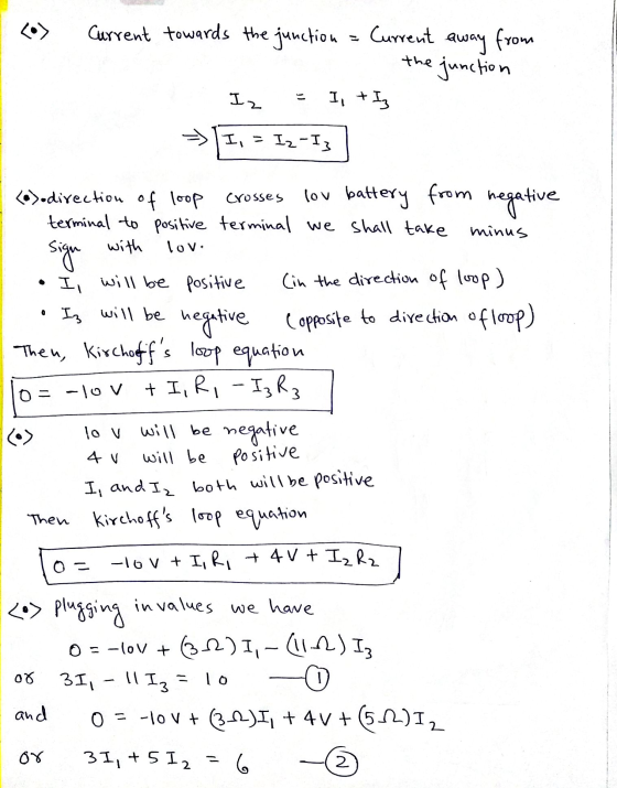 Current towards the junction Current ma away from the junction Iz I, + Iz I, = Iz-I3 crosses <>odirection of loop lov battery