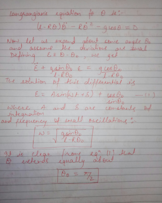 Langrangians equation fo o iki le-Ro) 0 - Ro ² - gioso zo Now let us expand about some angle Oo and assume the deviations ar