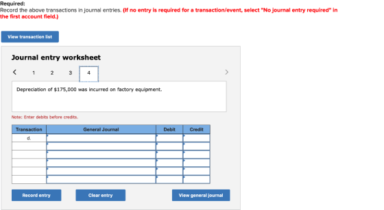 Required: Record the above transactions in journal entries. (If no entry is required for a transaction/event, select No jour