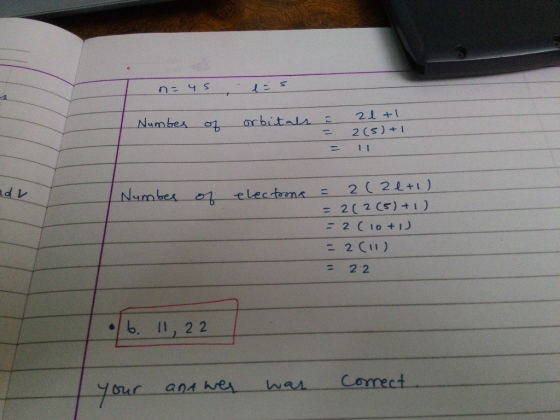21 +1 Numbes orbitals 2 (S) 2 22+1) d V Numbes electoms = 2 ( 2 C5) + 1) = 2 C1o+ 2 CI) 22 b. I1, 22 Comect war and her
