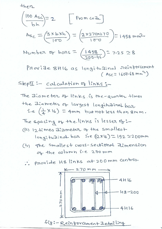 then 100 Asc)=2 2 from code bh Asc =xbxh) = (2x270x270 = 14.58 mm² Too Number of bars = 7.25 8 1458 206.96 Provide 8H16 as lo