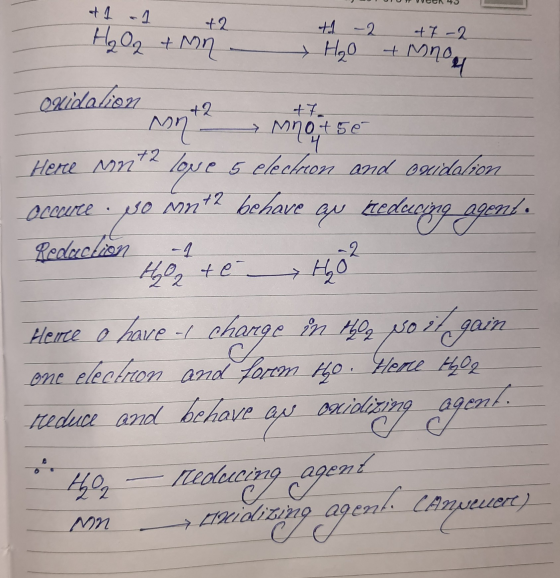 ONUT VUN 45 H₂O2 + Mn +1 -2 + H2O 47-2 + Mnog +7. Mnot 5e Ouidation aaron monte , hot se Here mna love 5 election and Ouvidal