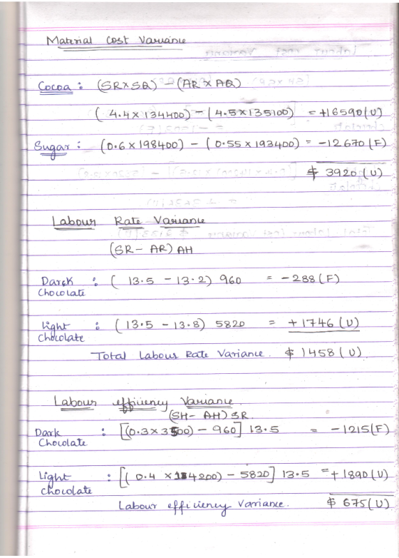 Material cost Vavanie Cocoa é (SRXSQ) – (AR XAQ) 192x142) [ 4.4x134400) - (4.5*135100) = +1659010) 2 502 Sugar: (0.6 x 198400
