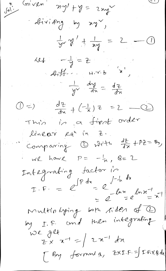 ท Given Joli ng ty=zny Dividing by any ür y! + ay 2 o res -ý=2 04 wirit est dy वर = dz an 0 =) = 2 du t in z. P= Integrating