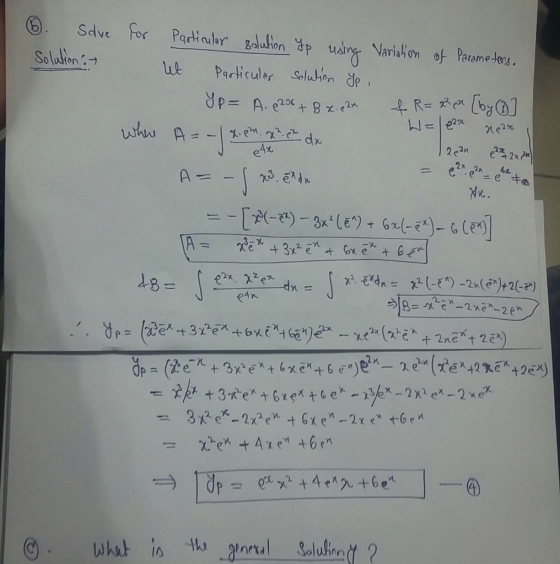 e4x dy 6. Sove for Particular solution Up using Variation of Parameters. Solution: ut particular Solulim yp, IP = A. (206+ Bx