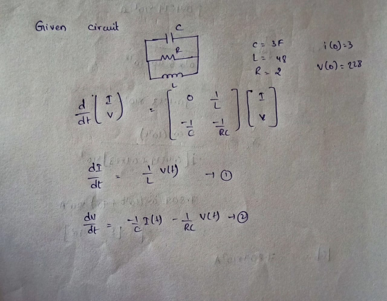 Given circuit C-3F i (6)=3 R m L = 48 R=2 N(0)=228 1 dt la ac I ult) ZIP DI dt HE P03 di | VCH ③ RC at = 1 (1) - 1 (H) hace