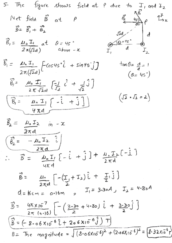 I, and Iz 5. The figure shows field at P due to Net field B at e B- Mo It at 0-45° 2a(820) above - X I, d I, B = on ta frosus