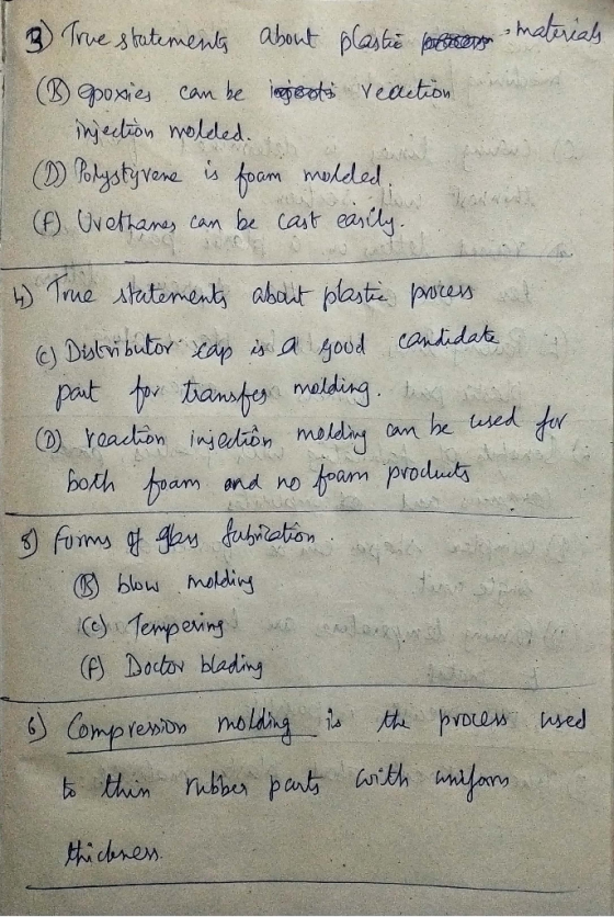 materials 3) True statements about plastic p er I (B epoxies can be ingen reaction injection molded. I (0) Polystyrene is foa