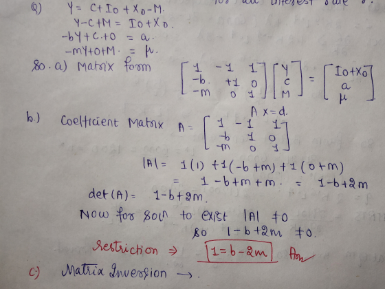 103 wu Wer est dwe . - Q Y= C+ Io + Xo M. Y-C+M = 10 +XO. -bytc. to = a. -mytot = fr. 80. a) Matrix form [ 1 - 1 17ry -b. t1