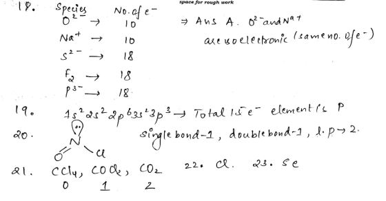 19. space for rough work Speçies Nat → s²- → No.efe- 10 18 Aus A. 0²- and wat are so electronic (sameno. ofer) 7 7 .7 ↑ .. p3