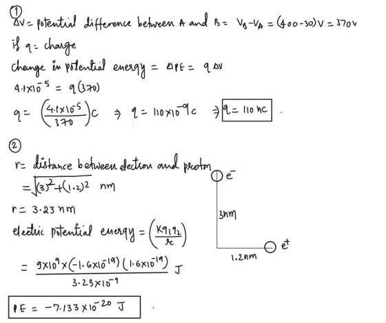 Sve potential difference between A and B = VA-VA = (400-30) V = 3700 if q= charge change in potential energy 4.1x10 5 = q (37
