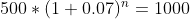 500*(1 +0.07) = 1000