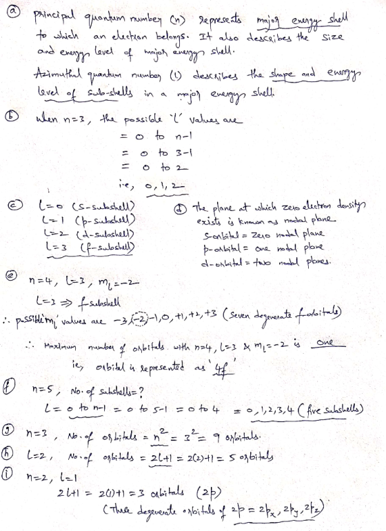 @ principal quantum numbey (n) represents majog energy shell to which an election belongs. It also describes the size and ene