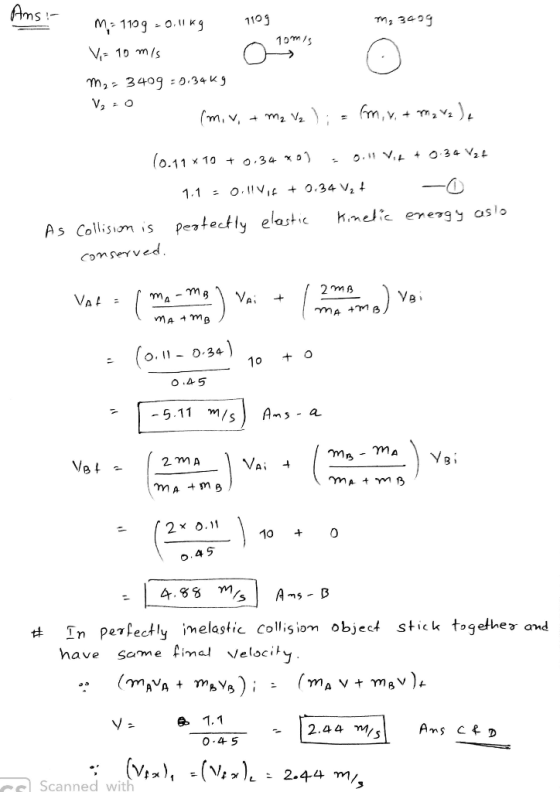 Ams! Tri₂ 300g M = 110g = 0.1kg 1109 10 m/s V = 10 m/s m₂ = 340g = 0.34kg V = 0 - (m. v,+ m₂ V₂ ) = fm, v. + m₂ Y₂ ) (0.11 ×