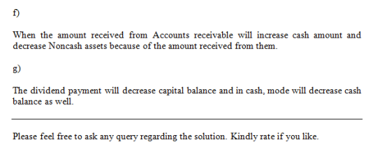 When the amount received from Accounts receivable will increase cash amount and decrease Noncash assets because of the amount