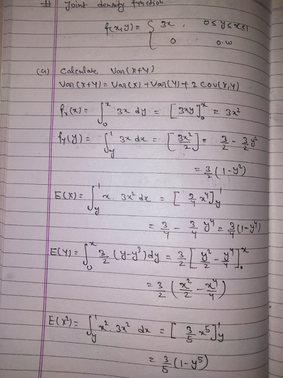 Joint density function. fy) = S 3x Us YSRST Lot o.w Calculate Var (fy) Var (x + y) = Var (x1 + Vanly) + 2 coulx,y) face) = *