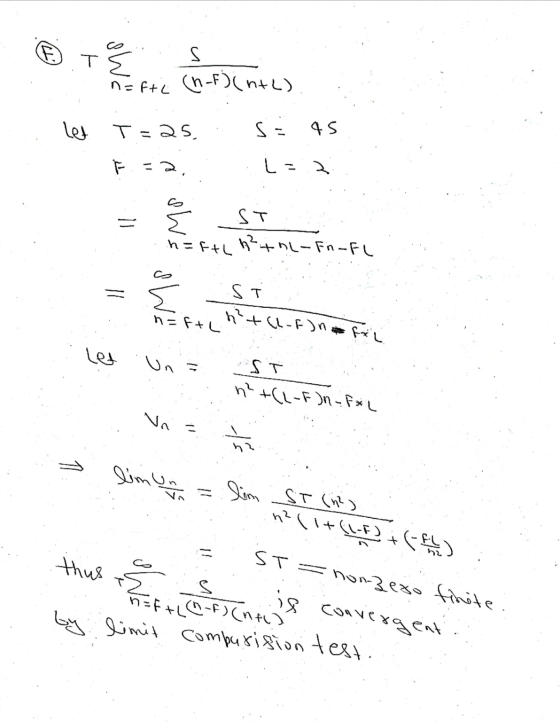 T S 35 n=ft (n-fjinta) let T=25 SE 45 T - 2, L=2 = swa ST h=FAL n²+nL-Fn-FL = Š ST htu-F) FL n=ftl let Un 11 ST n²+(1-F)n-F*L
