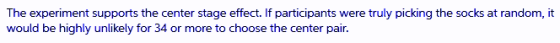 would be highly unlikely for 34 or more to choose the center pair.