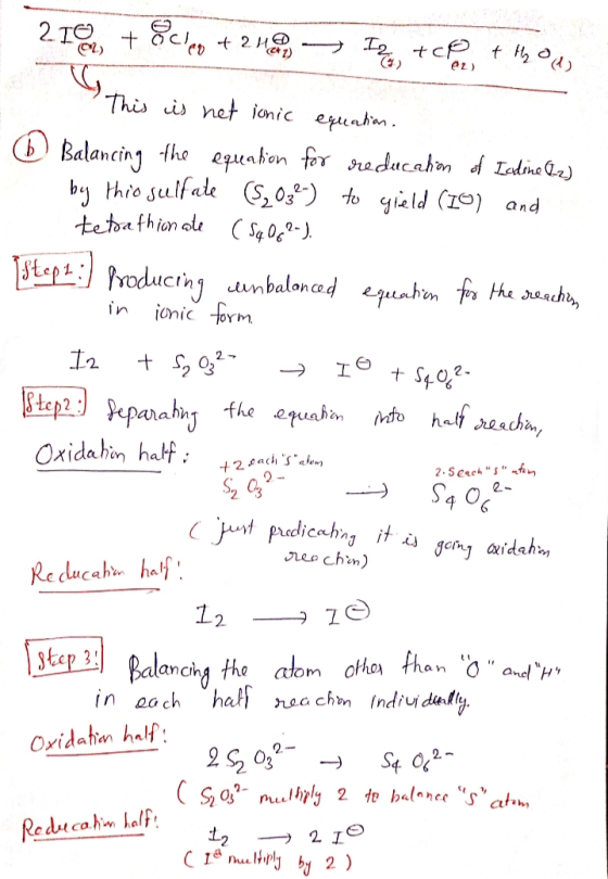 21, + 8c!eo + 2 I 2 +P + Hod ez) This is net ionic equation. B Balancing the equation for reducation of Lading (-2) by thios