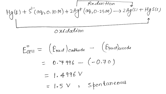 Reducton ) + Ha)SCa,o.1om)+2At (a,0-25m)-2AgHgs) oxidation (Guc)oned Eeedanode frad )cathede Eceu (-0.70) 0.7996 = 1.4996 V S