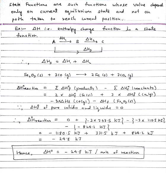 State functions are such functions whose value depend only on cunent equilibrium state and not on path taken to reach current