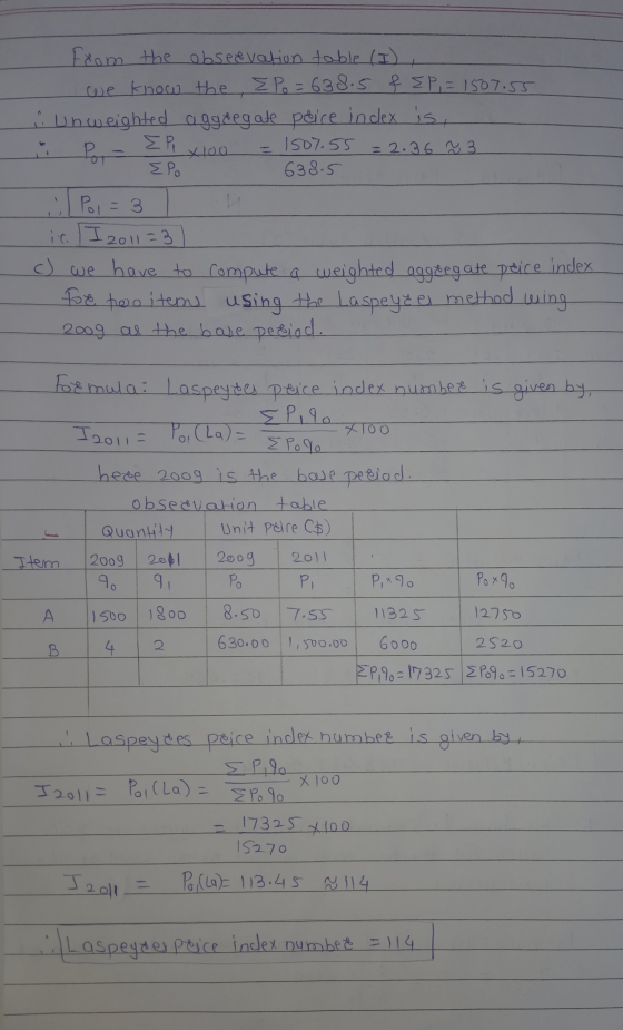 we know the : Por from the obseevation table (I) EPo = 638.5 & EP, = 1507.55 Unweighted aggdeg ate peice index is, ΣΡ 150%.55