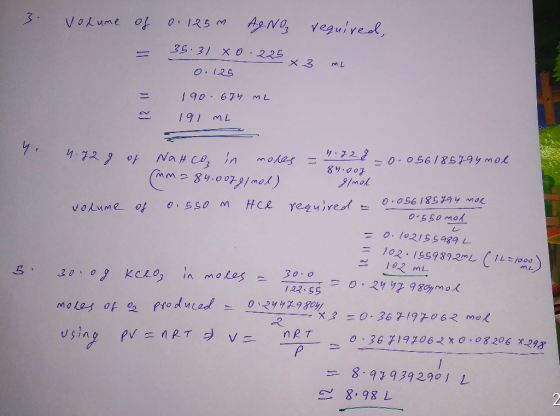 3 volume of 0.125m AgNo required, 35.31 Xo 225 x 3 me 0.125 = 190674 mL 191 mL 4.72 9 of Natco, in moles = 7.728 -0.056 18579
