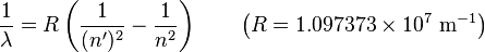 =R -- ( ) R-1.097373 × 107 m-1