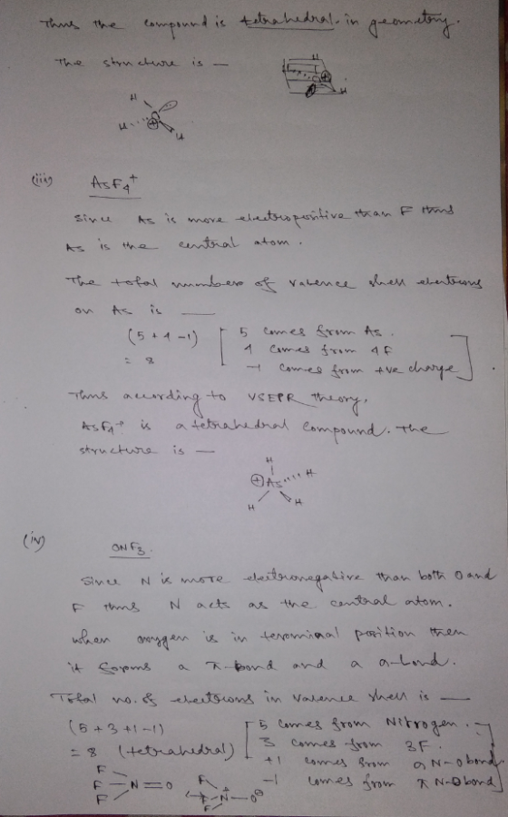 and is tetrahedral, in a The strmeture is - cling Asfat since As As is the is more electropositive than F Hins central atom.