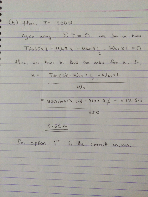 (b) Here. To goON Again wing, E T=0 ha we have Tsin 65 x L - Wox n. Wom WomXL 2 WbtXL = 0 then we have to find the value for