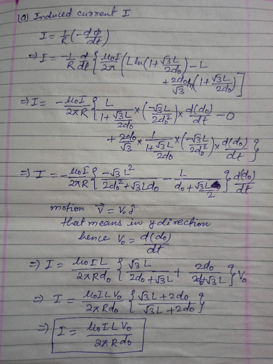 (a) Induced current I I= 1 2 2 tot (Leu (1+13L Ratan 2do) HBL = I= -llo I IL QARCHBL de do) -0 zdo + zelor V3 2007) 2do de =