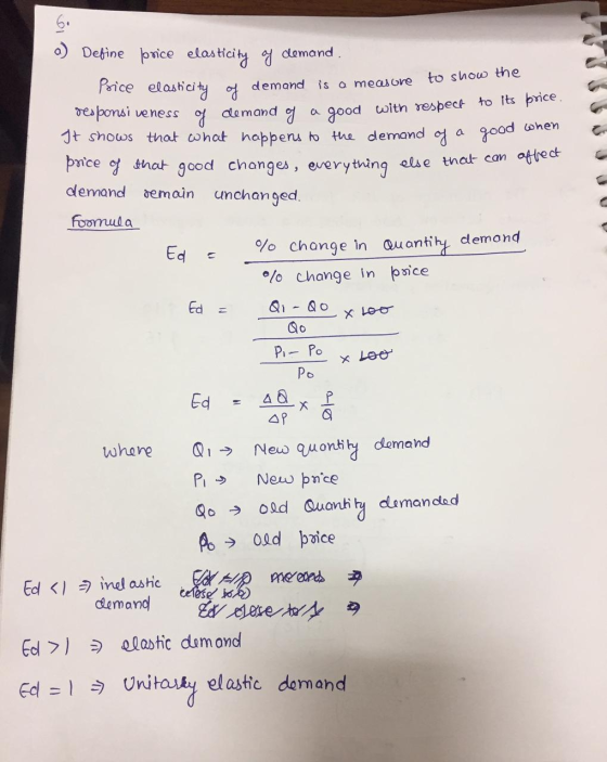 Ahect a) Define price elasticity of demand. Price elasticity of demand is a measure to show the responsiveness of demand of a