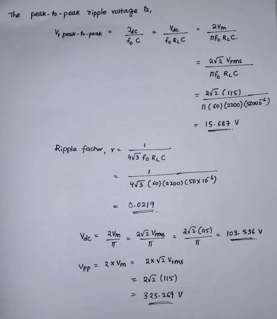 The peak-to - peak ripple voltage is, V peak-to-peak = ldc = Vdc fo RLC = 24m mf. RLC. = 282 Vrms Info RLC = 282 (115) Ti (60