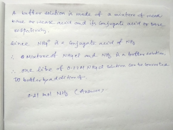 A buffer solution is made of a mixture of weak base or weak auid and its conjugate aced of base respectively, since Nitqt is