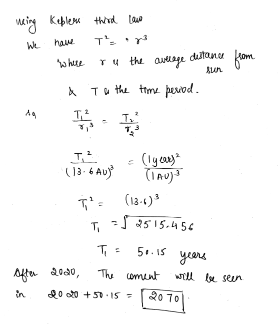 using Keplers third Law T른 have We 73 where ru the average distance eun from & Tas the time period. T² that Ao 2 T. I, ² (13.