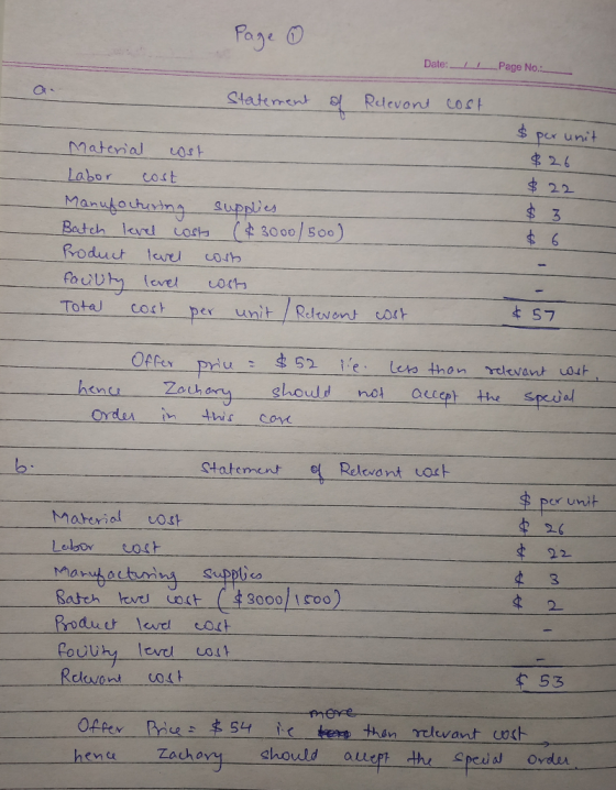 Page ① Date: __ __ Page No.: Statement of Relevont cost $ par unit $26 $ 22 $ 3. Material ost Labor cost Manufacturing suppli