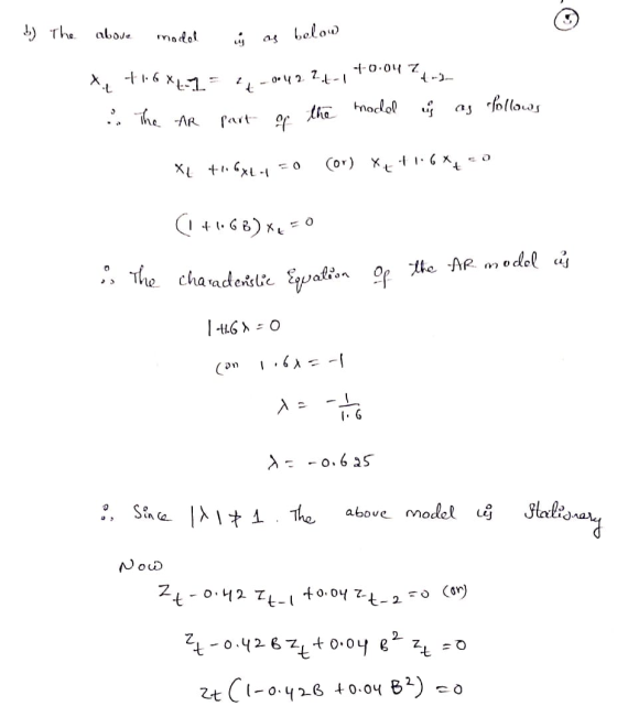 1 .) The above model is as below XL +16*7-1= 4.-0042 24-14.0.04772 The AR part of the model is as follows 02 ! ?Xyt ?x 0 24x