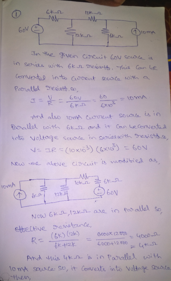 Л) lok s M GOV (1) loma izkr V - 10mA 6x103 In the given circuit Gov source is in series with 6kr resists. This can be Conver