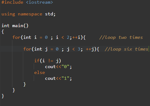 #include <iostream> using namespace std; int main() { for(int i = 0; i < 2; ++i) { //Loop two times for(int j j< 3; ++j){ //