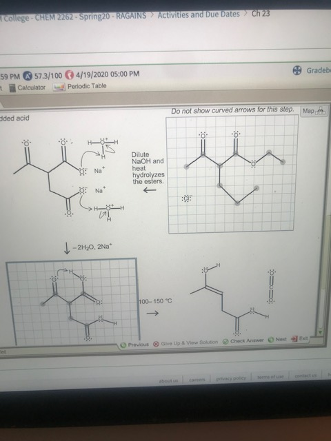 College - CHEM 2262 - Spring 20 - RAGAINS Activities and Due Dates Ch23 Gradeb 59 PM 57.3/1004/19/2020 05:00 PM Calculator Pe