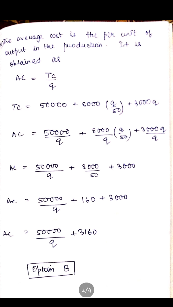 cost is ave verage the pelu unit of It is Die fuo duction output in the obtained AC TC q Te = 5000o + 8000 (q ( 9 + 3000 R AC