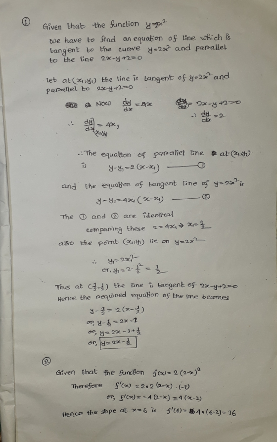 Given that the function yD2 we have to find an equation of line which is Langent to the curve y=22 and papallel to the line 2