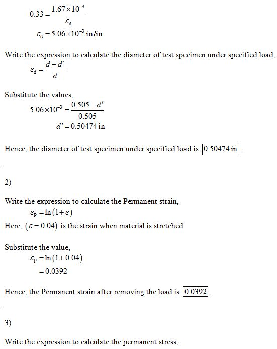 0.33一1.67×10-3 E 5.06x10-3 in/in Write the expression to calculate the diameter of test specimen under specified load d-d Sub