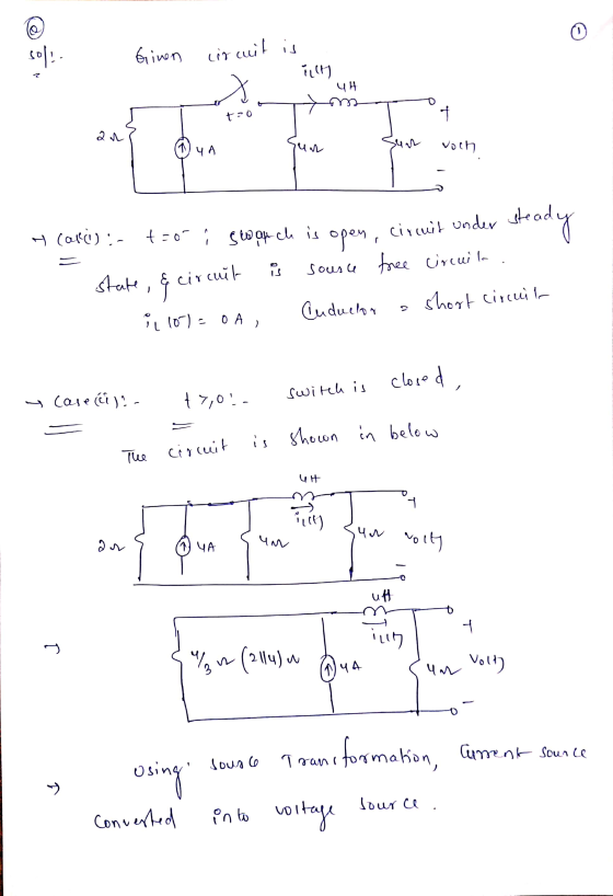- soli. Given circuit is. U 7 illi - 4H ot tzo 2n - Очи 1. sun voch ( in Carci) :- t=0 i swarch is open, circuit under steady