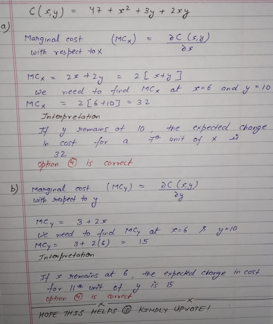 c(x,y) 47 + x2 + 3y + 2xy a) (MCX) ac (s,y Marginal cost with respect to x MCX 2x + - we Я - +2y 2 [sty need to find MCx at x