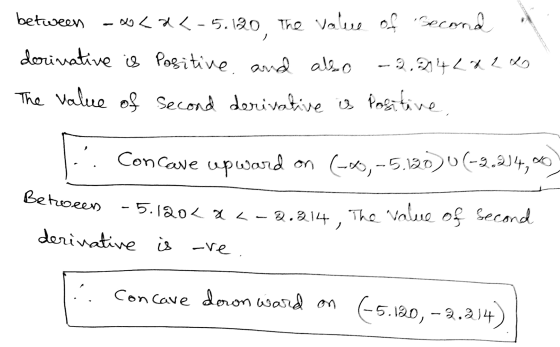 between x < x <- 5.120 The value Second derivative is Positive and also -9.32loo The value of second derivative is Positive C